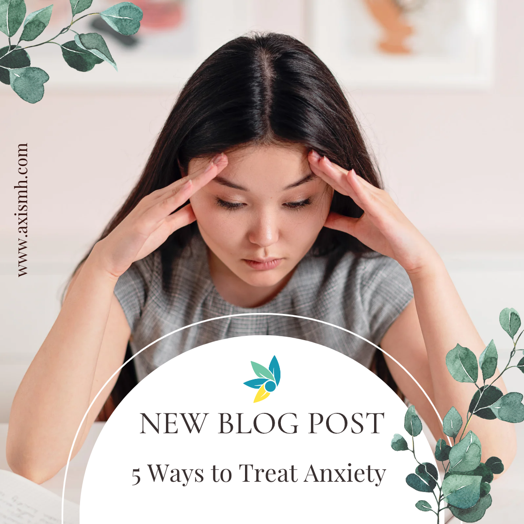 Ways to Treat Anxiety
