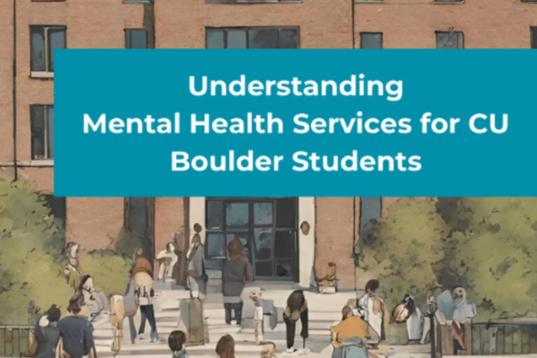 CU Boulder Mental Health Resources: CAPS, Crisis Help & Outpatient Options