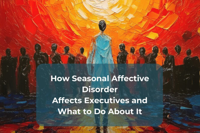 How Seasonal Affective Disorder Challenges Executive Performance and What to Do About It