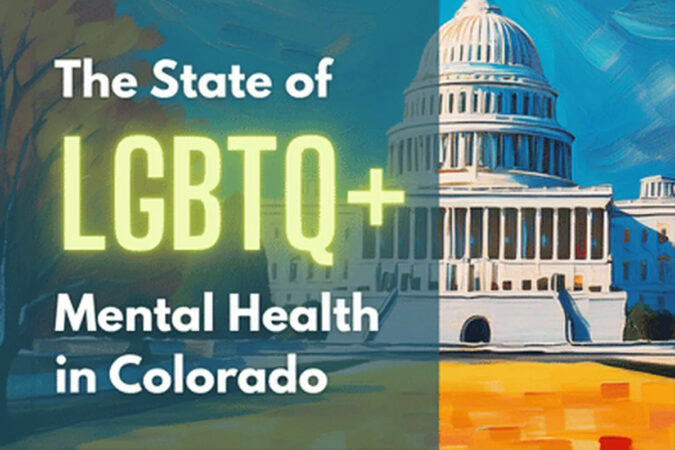 The State of LGBTQ+ Mental Health in Colorado