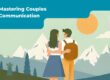 Mastering Couples Communication in Denver: Practical Skills to Strengthen Your Relationship