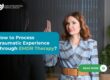 How to Process Traumatic Experiences Through EMDR Therapy in Denver