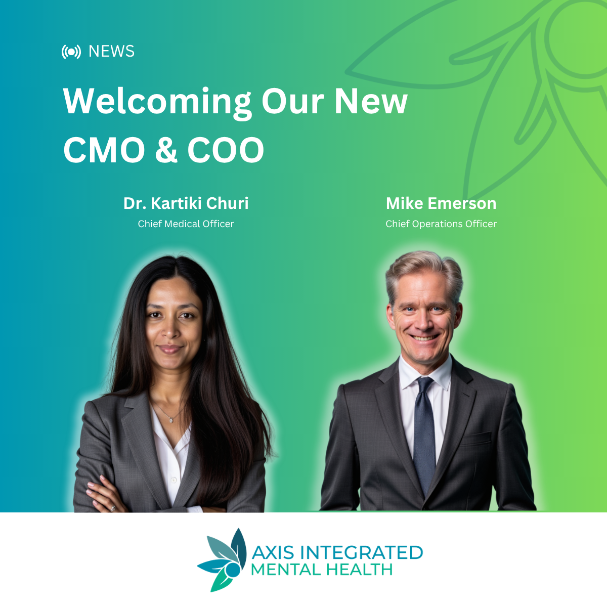 Dr. Kartiki Churi, MD, MBA, FAPA, Chief Medical Officer, and Mike Emerson, MBA, Chief Operating Officer, the new executive leadership team at Axis Integrated Mental Health, a multi-location psychiatric practice in Denver, Colorado offering Deep TMS and Spravato treatments for depression.