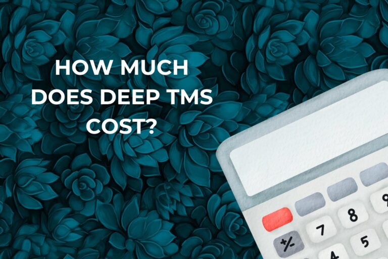How Much Does Deep TMS Cost? What to Expect in Denver, Boulder, Westminster & Aurora How Much Does Deep TMS Cost? What to Expect in Denver, Boulder, Westminster & Aurora